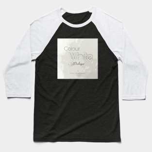 Colour White Prologue Merch Baseball T-Shirt